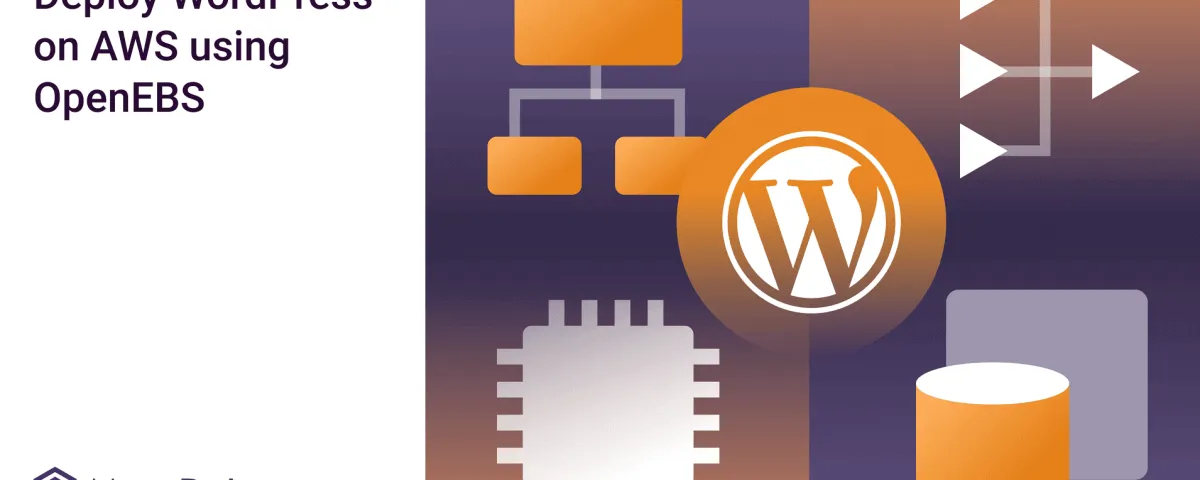 Deploy WordPress on AWS Using OpenEBS